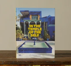Pierce & Ward IN THE TEMPLE OF SELF: THE ARTIST'S RESIDENCE AS A TOTAL WORK OF ART BOOK | Books & Bookends